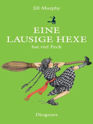 cover image of Eine lausige Hexe hat viel Pech